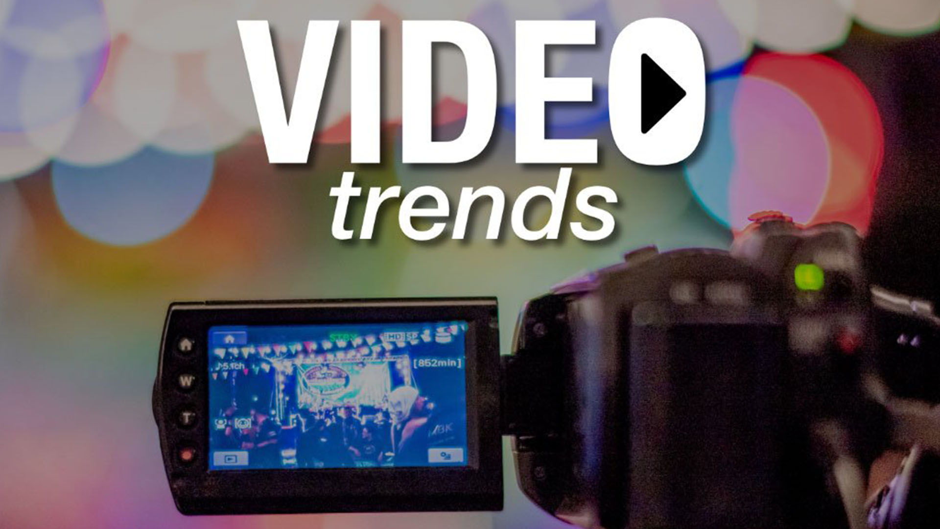 Video trends
